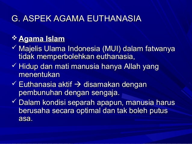 Aspek medis dan hukum euthanasia