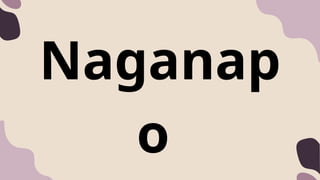 Naganap Examples FILIPINO LECTURE IN ASPEKTO NG PANDIWA.pptx