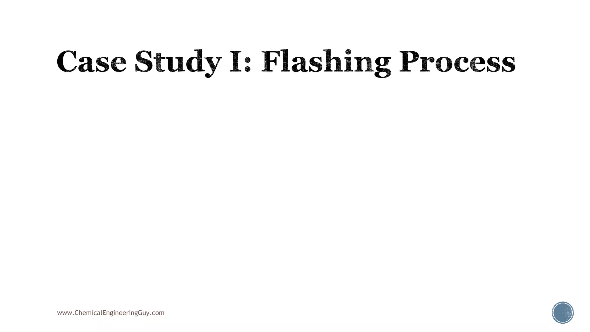 www.ChemicalEngineeringGuy.com
 