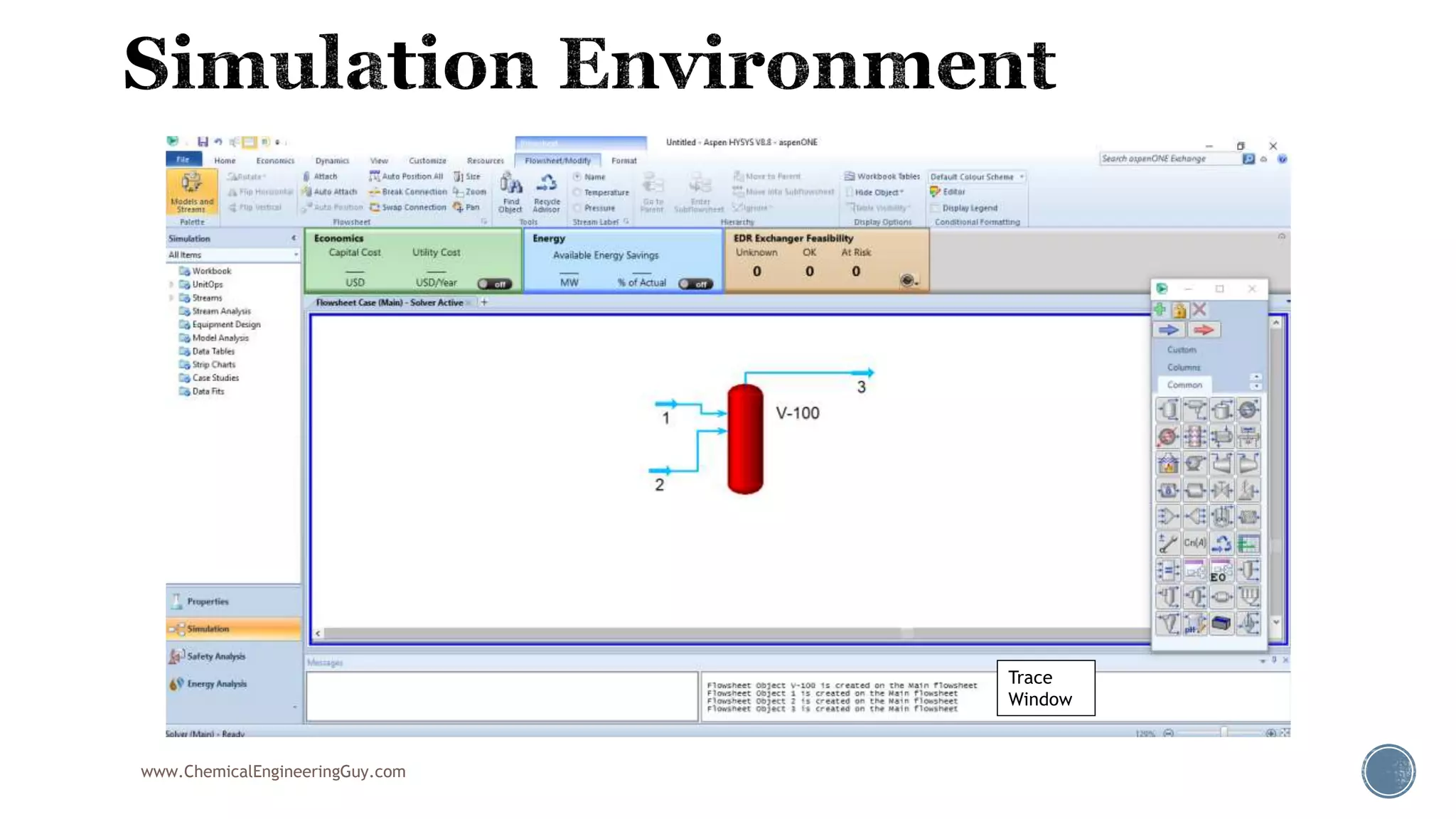 www.ChemicalEngineeringGuy.com
Trace
Window
 