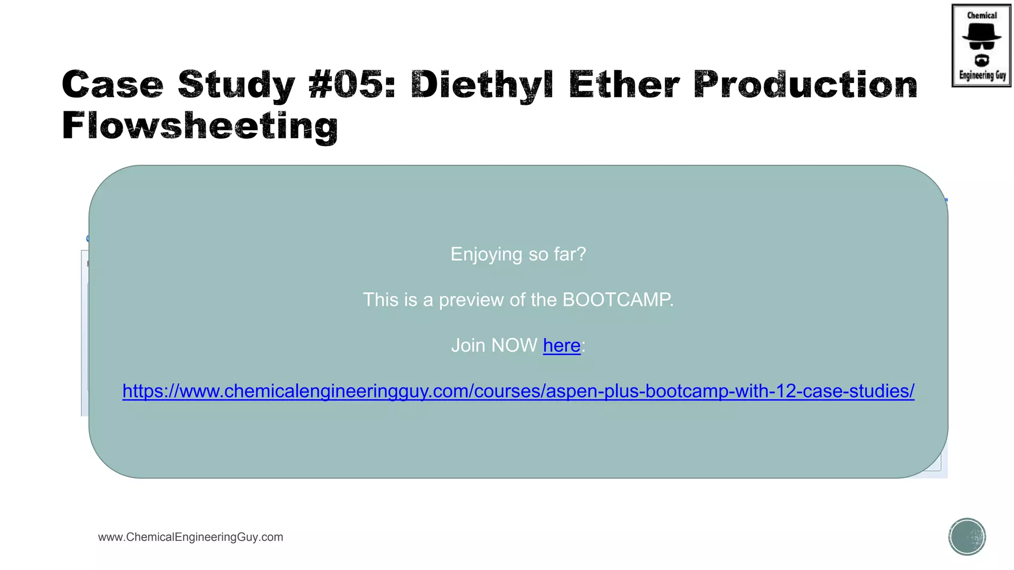  RXN1  Powerlaw
www.ChemicalEngineeringGuy.com
Enjoying so far?
This is a preview of the BOOTCAMP.
Join NOW here:
https://www.chemicalengineeringguy.com/courses/aspen-plus-bootcamp-with-12-case-studies/
 
