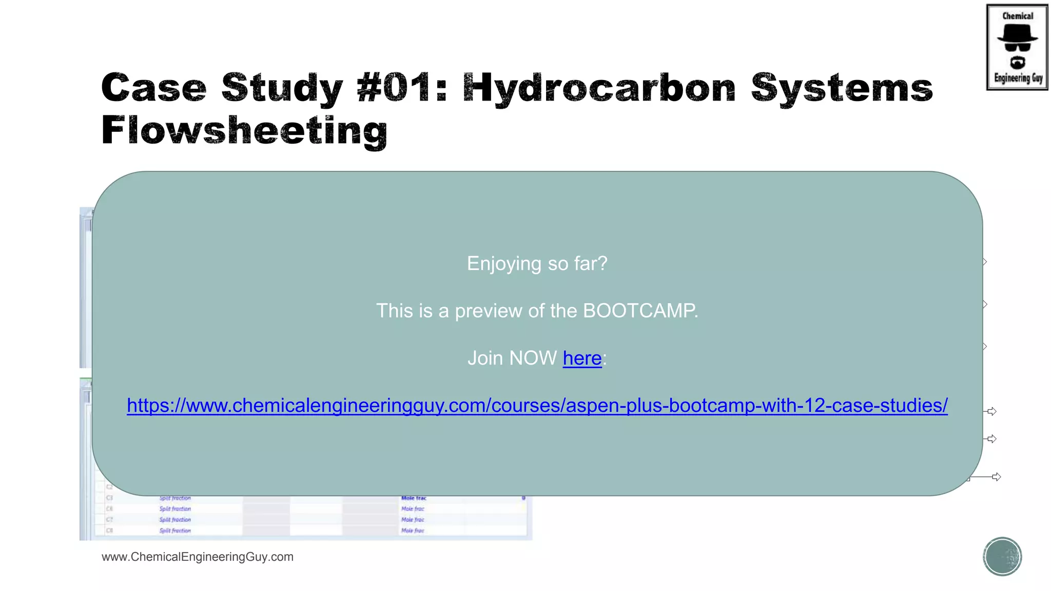  SEPX (SEP):
www.ChemicalEngineeringGuy.com
Enjoying so far?
This is a preview of the BOOTCAMP.
Join NOW here:
https://www.chemicalengineeringguy.com/courses/aspen-plus-bootcamp-with-12-case-studies/
 