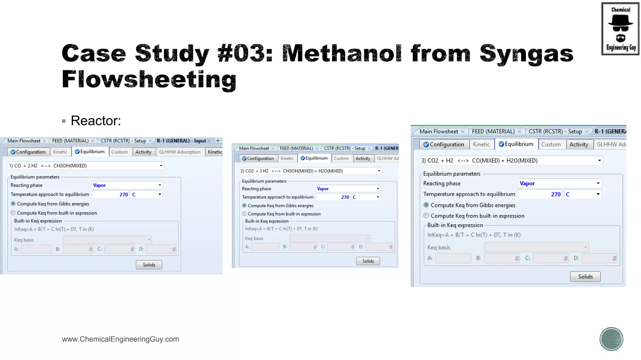  Reactor:
www.ChemicalEngineeringGuy.com
 