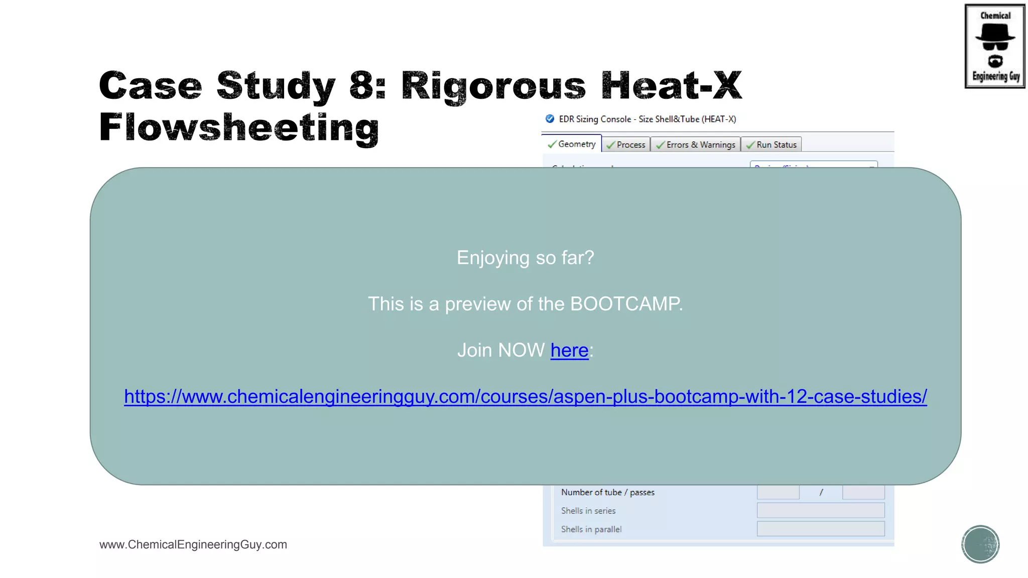  (C) Convert to Rigorous
 Size with recommended data
www.ChemicalEngineeringGuy.com
Enjoying so far?
This is a preview of the BOOTCAMP.
Join NOW here:
https://www.chemicalengineeringguy.com/courses/aspen-plus-bootcamp-with-12-case-studies/
 
