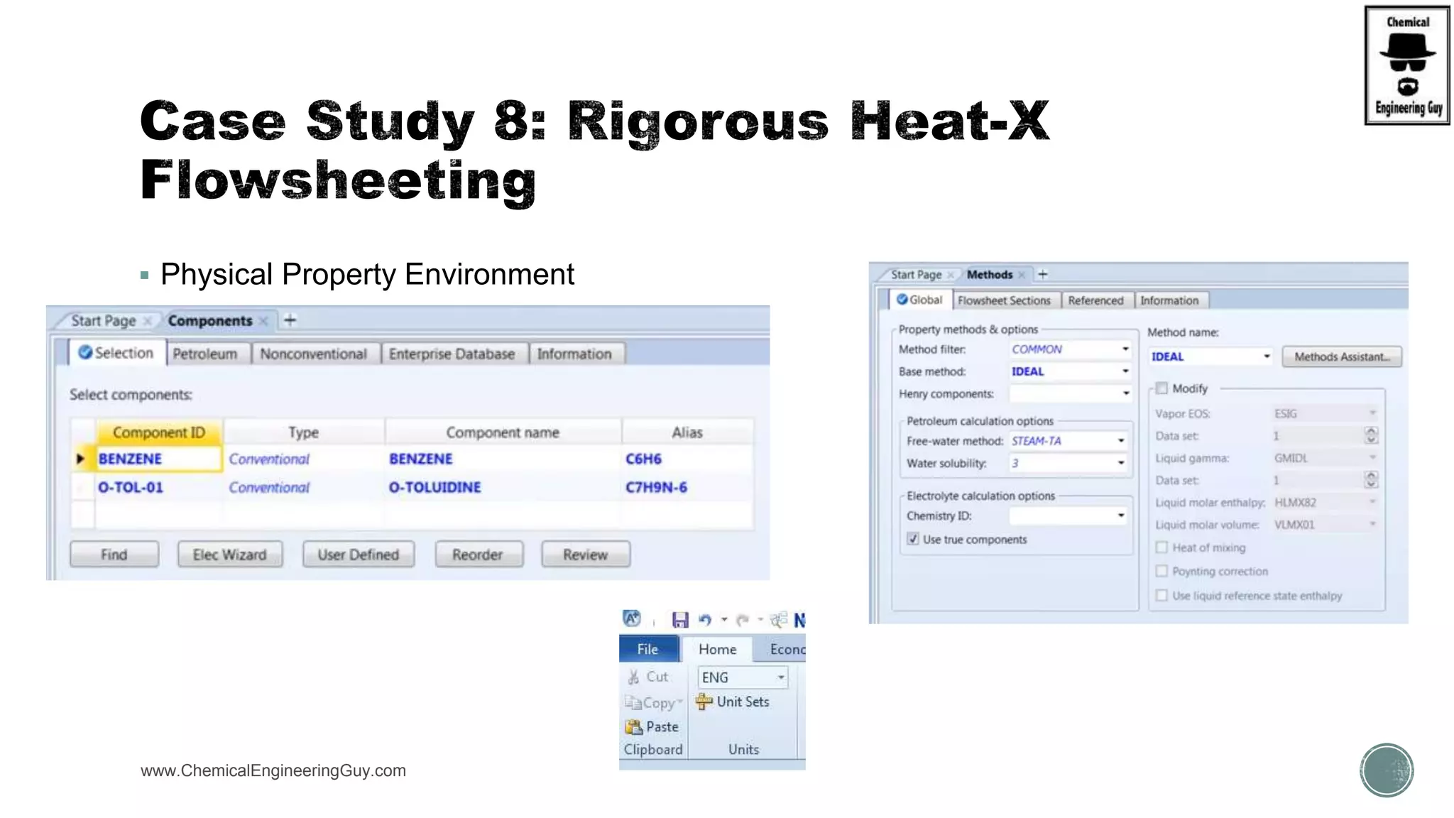  Physical Property Environment
www.ChemicalEngineeringGuy.com
 