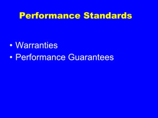 Performance Standards Warranties Performance Guarantees 