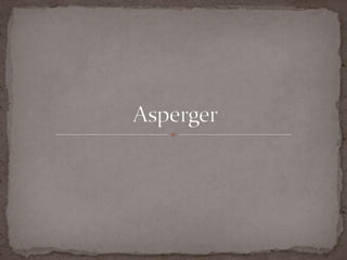 Asperger 