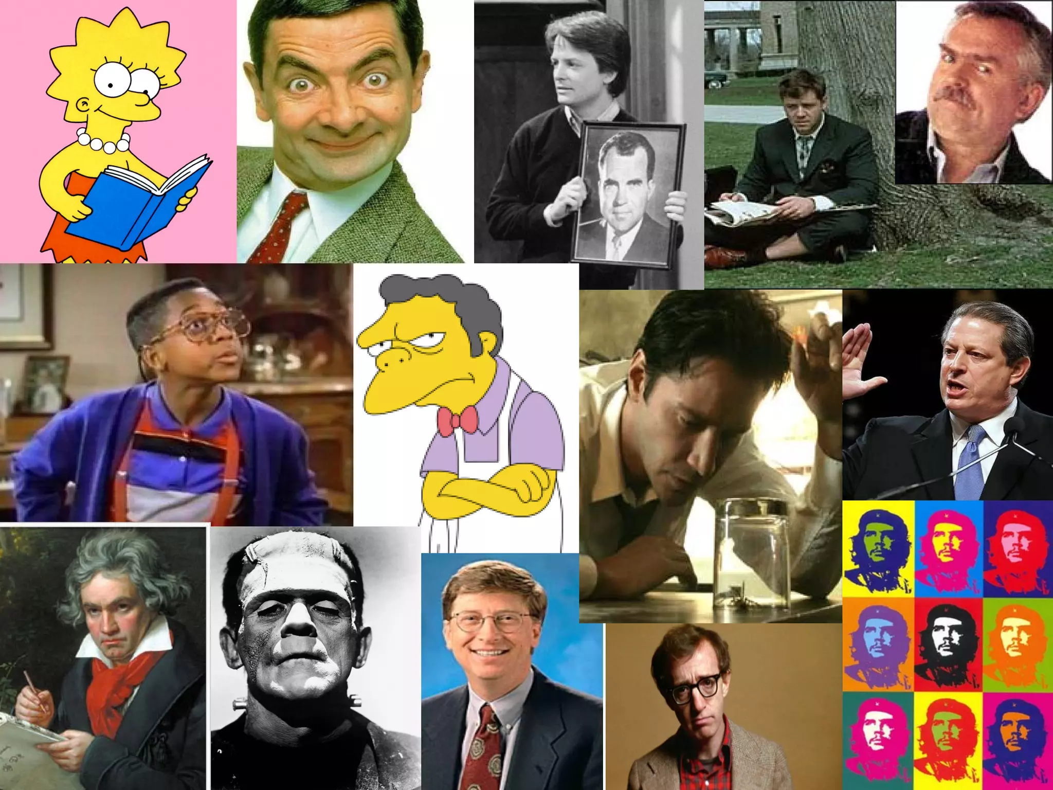  Andy Warhol
 Woody Allen
 Bill Gates
 Al Gore
 John Nash
 Keanu Reeves
 Alex P. Keaton
 Cliff Clavin from Cheers
 Lisa Simpson and Moe from Mo's tavern
 Mr Bean
 Steve Urkel
 Calvin of Calvin and Hobbes
 Frankenstein's Monster
 Ludwig van Beethoven
 Andy Warhol
 Woody Allen
 Bill Gates
 Al Gore
 John Nash
 Keanu Reeves
 Alex P. Keaton
 Cliff Clavin from Cheers
 Lisa Simpson and Moe from Mo's tavern
 Mr Bean
 Steve Urkel
 Calvin of Calvin and Hobbes
 Frankenstein's Monster
 Ludwig van Beethoven
 Andy Warhol
 Woody Allen
 Bill Gates
 Al Gore
 John Nash
 Keanu Reeves
 Alex P. Keaton
 Cliff Clavin from Cheers
 Lisa Simpson and Moe from Mo's tavern
 Mr Bean
 Steve Urkel
 Calvin of Calvin and Hobbes
 Frankenstein's Monster
 Ludwig van Beethoven
 Andy Warhol
 Woody Allen
 Bill Gates
 Al Gore
 John Nash
 Keanu Reeves
 Alex P. Keaton
 Cliff Clavin from Cheers
 Lisa Simpson and Moe from Mo's tavern
 Mr Bean
 Steve Urkel
 Calvin of Calvin and Hobbes
 Frankenstein's Monster
 Ludwig van Beethoven
 