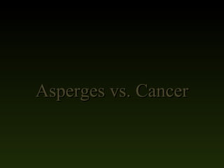 Asperges vs. Cancer
 