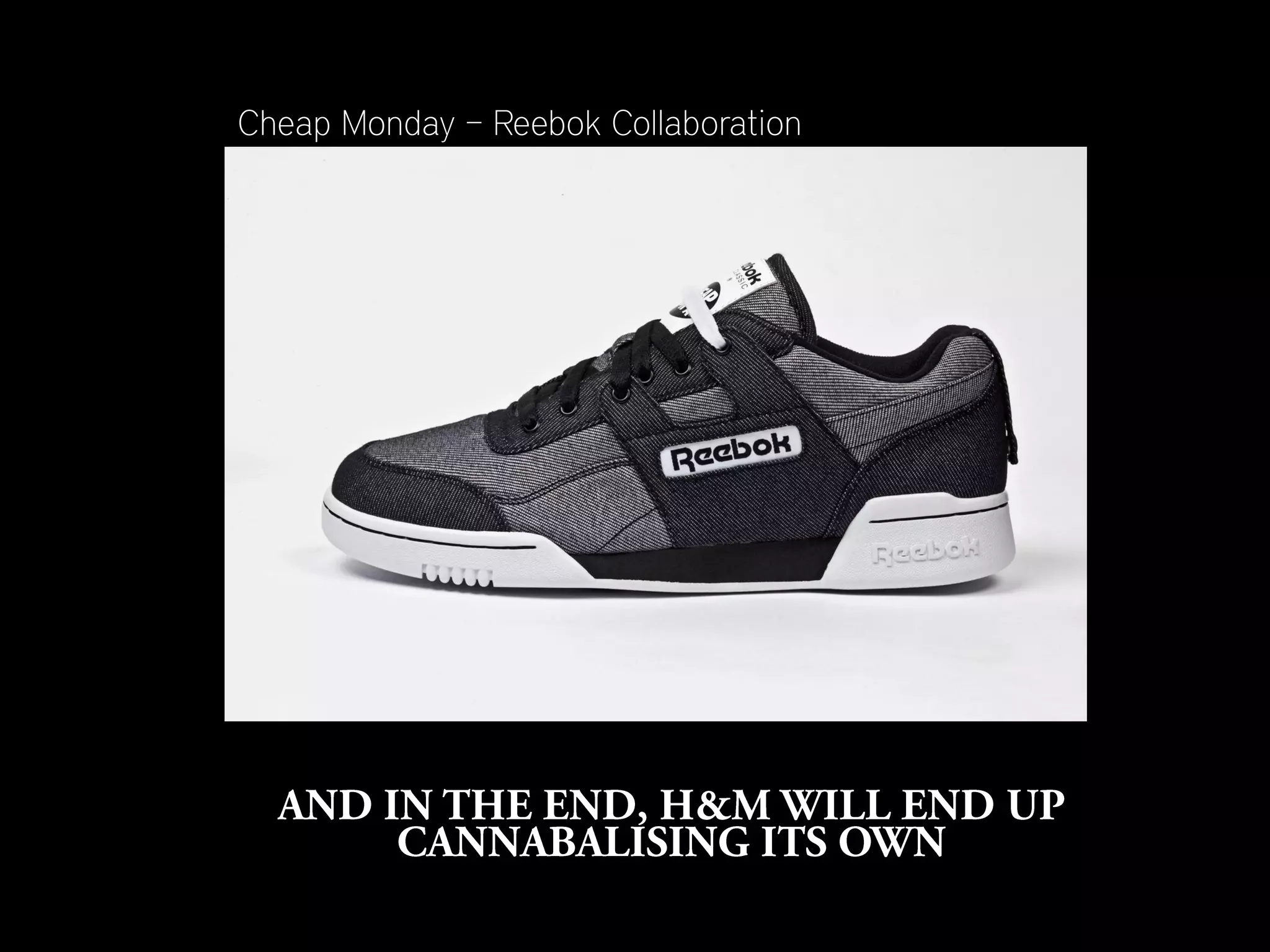 Cheap Monday – Reebok Collaboration
 
