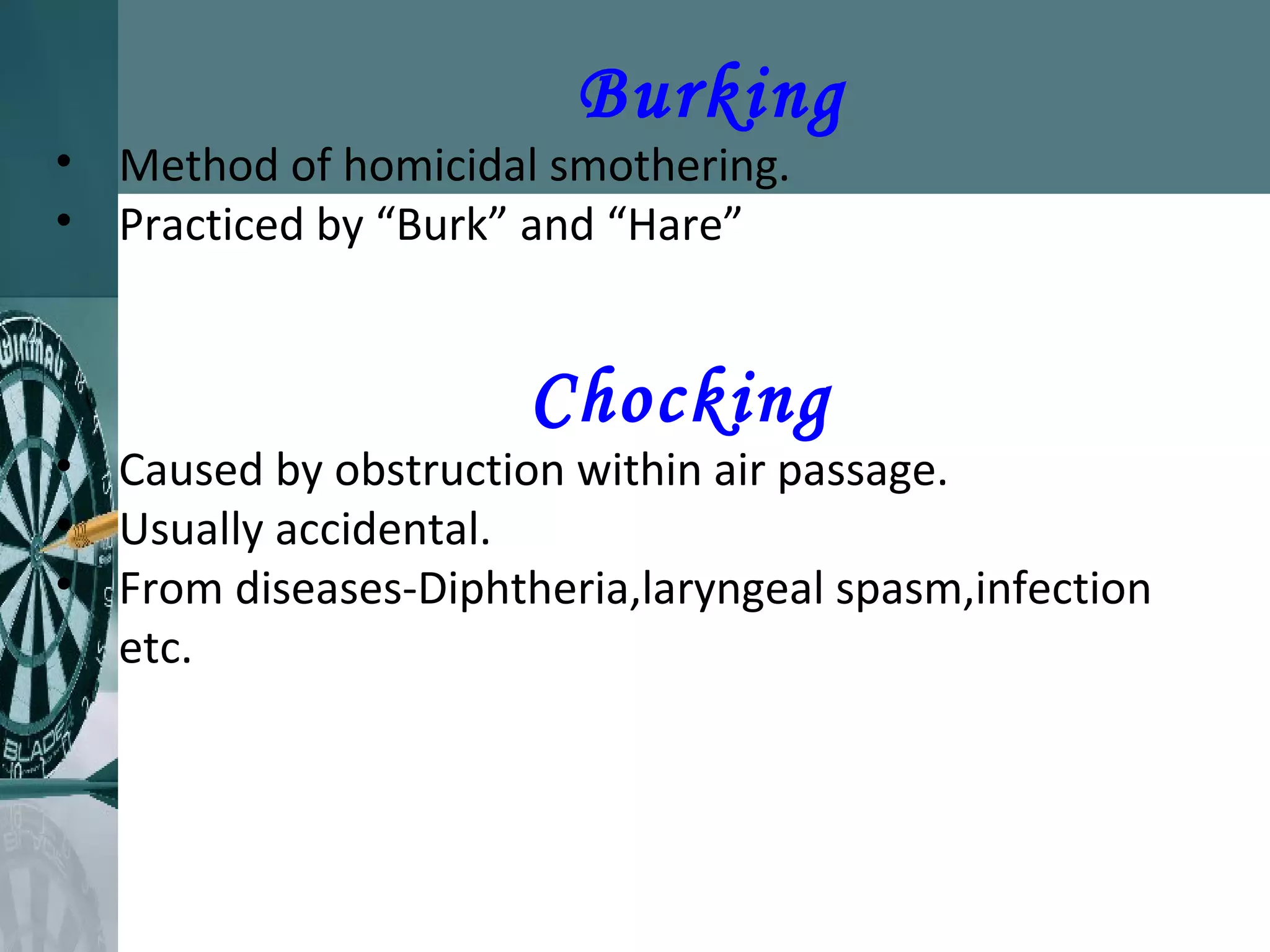 Burking Method Asphyxia and airway death | PPT