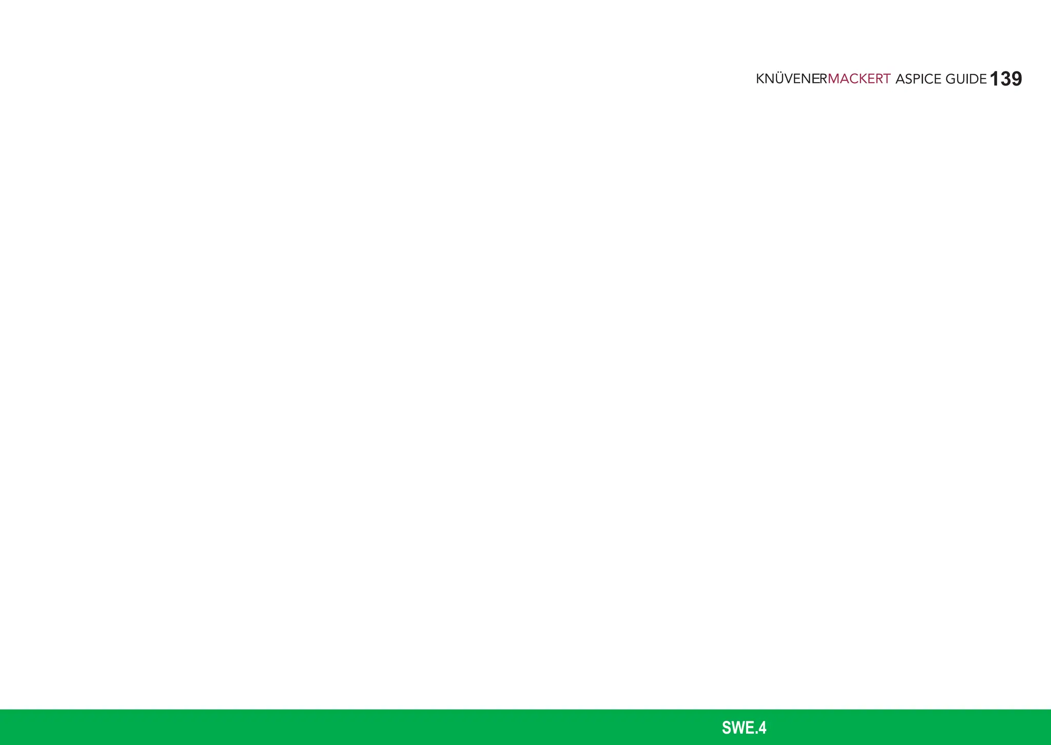 139
ASPICE GUIDE
SWE.4
 