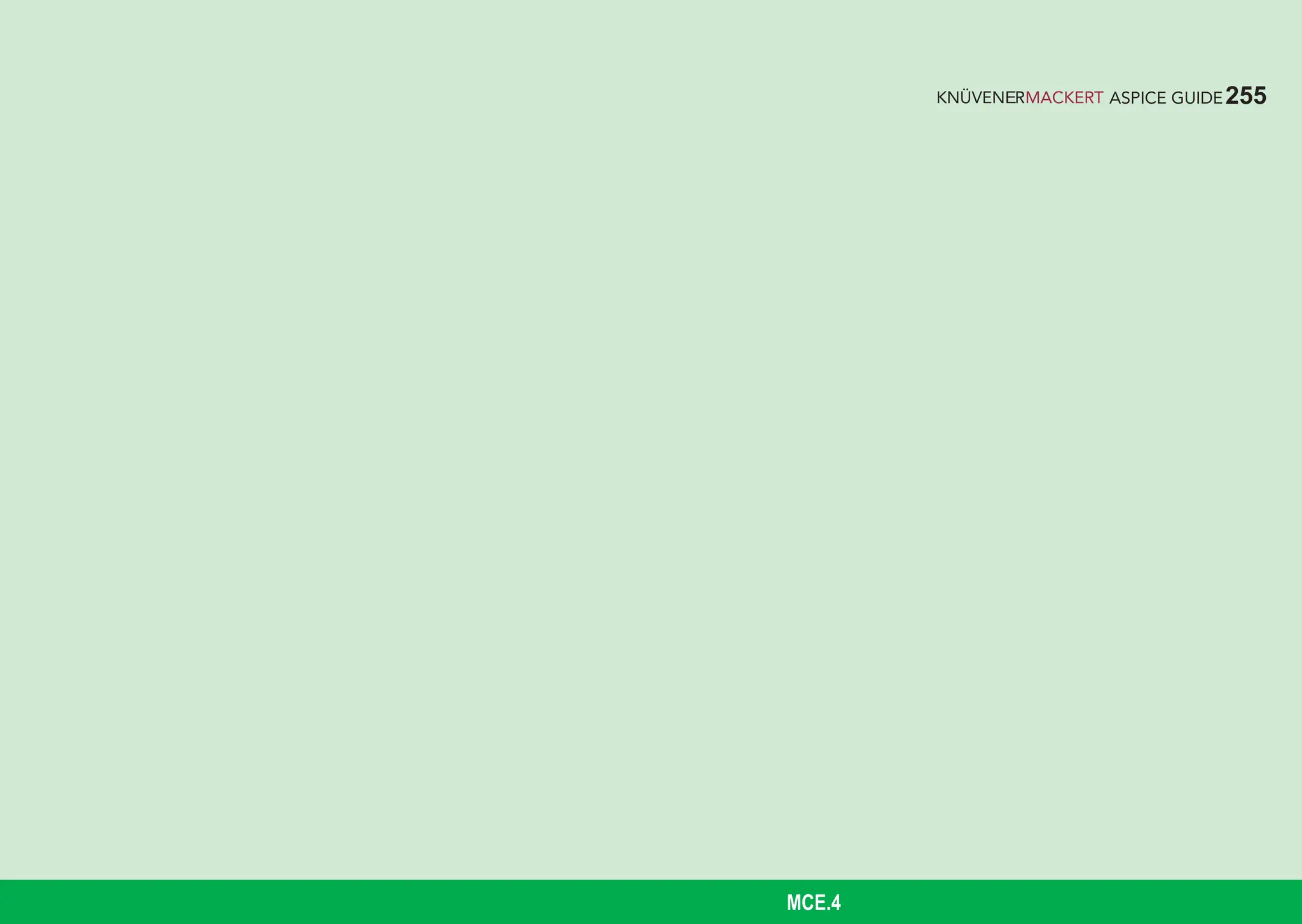 255
ASPICE GUIDE
MCE.4
 