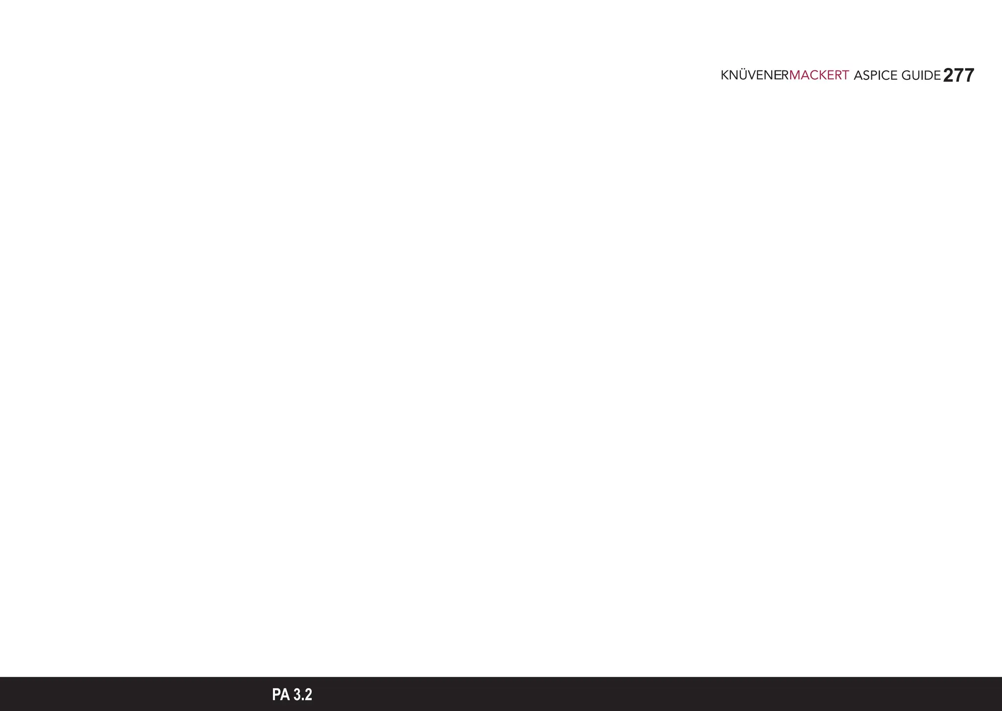 277
ASPICE GUIDE
PA 3.2
 