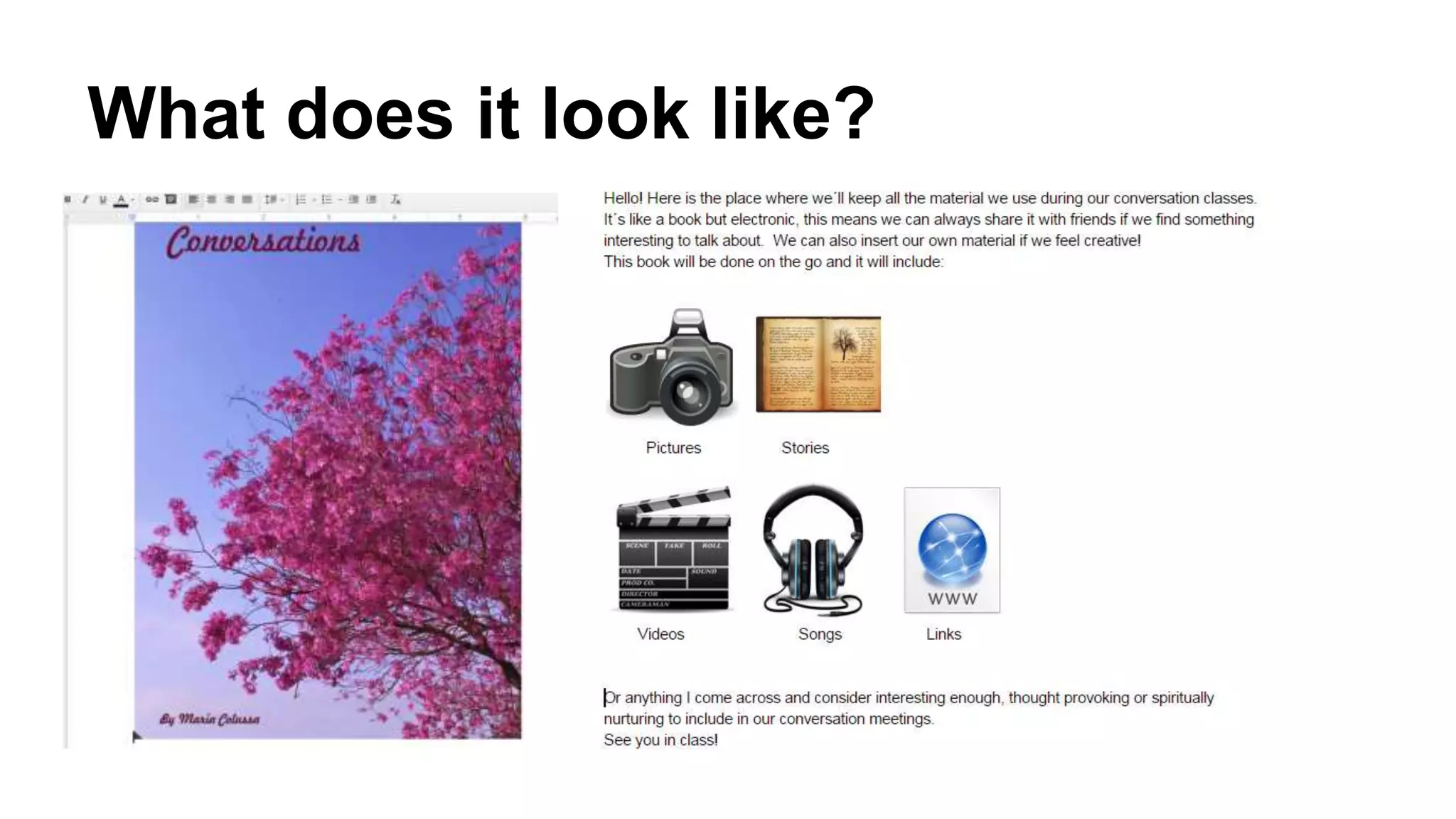 What does it look like?
 