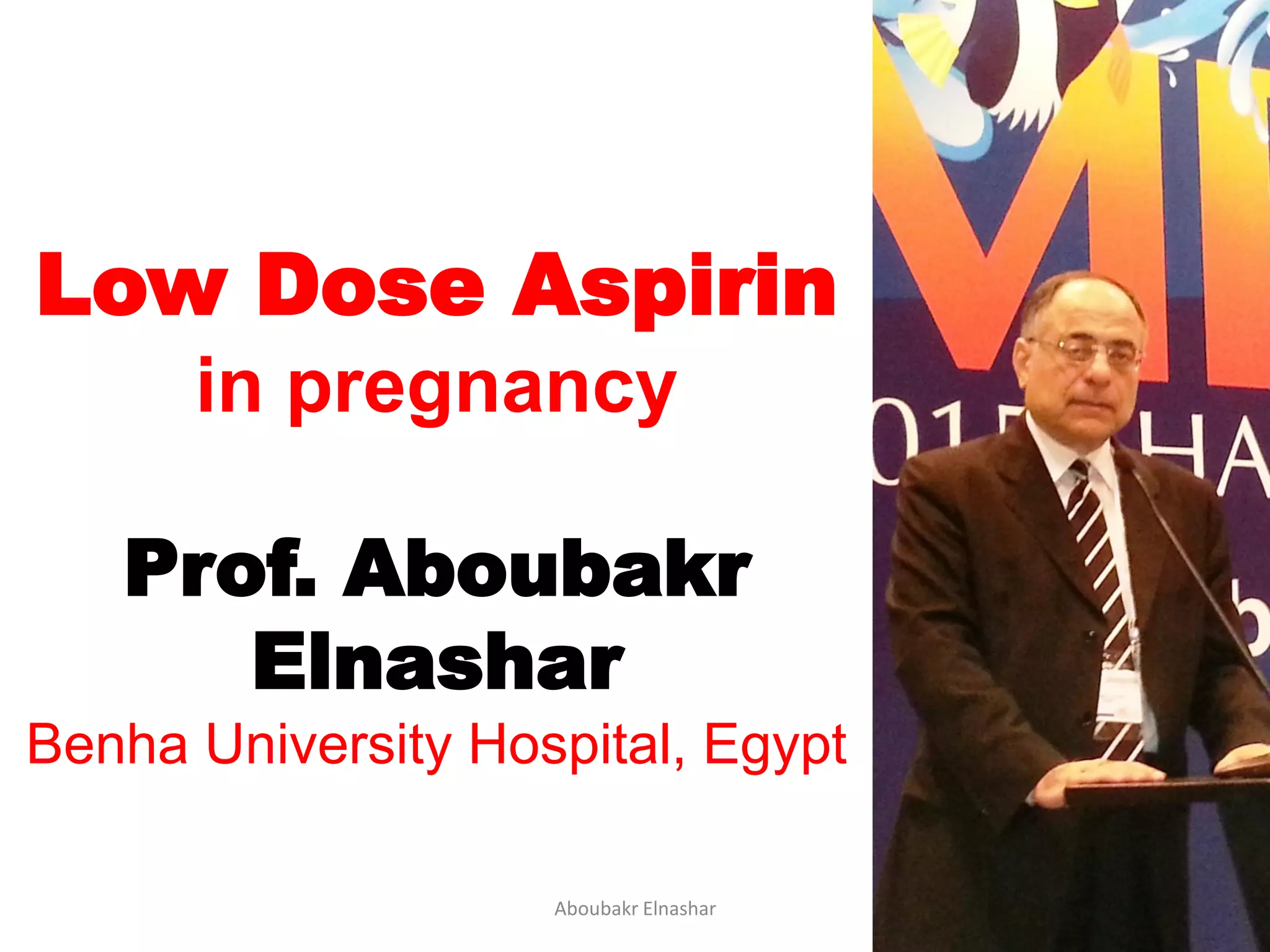 Low Dose Aspirin in pregnancy PPT