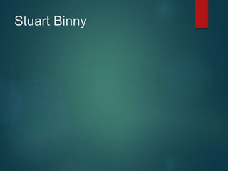 Stuart Binny
 