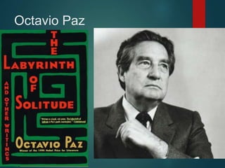 Octavio Paz
 