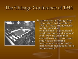 The Chicago Convention | PPT