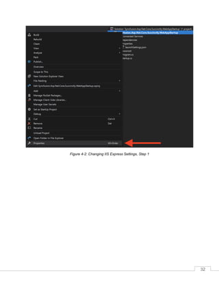 32
Figure 4-2: Changing IIS Express Settings, Step 1
 
