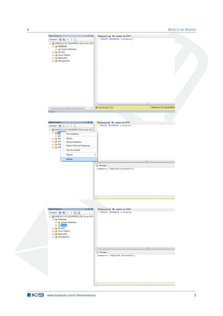 3

B ANCO DE D ADOS

www.facebook.com/k19treinamentos

3

 