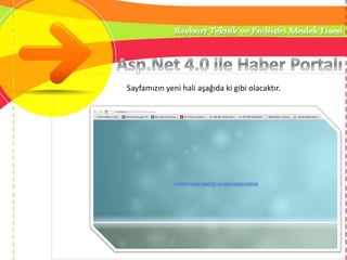 Sayfamızın yeni hali aşağıda ki gibi olacaktır.
 