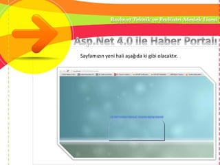 Sayfamızın yeni hali aşağıda ki gibi olacaktır.
 