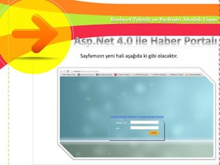 Sayfamızın yeni hali aşağıda ki gibi olacaktır.
 