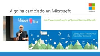 Algo ha cambiado en Microsoft
http://www.microsoft.com/en-us/Openness/OpennessAtMicrosoft