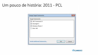 Um pouco de história: 2011 - PCL
 