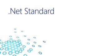 .Net Standard
 