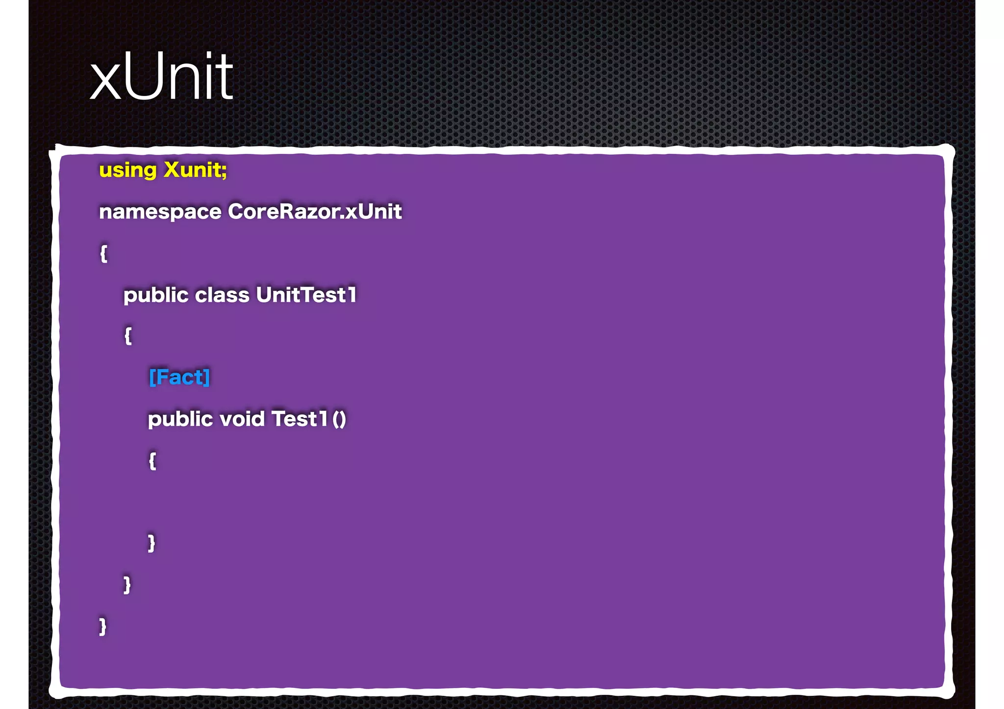 xUnit using Xunit; namespace CoreRazor.xUnit { public class UnitTest1 { [Fact] public void Test1() { } } } 