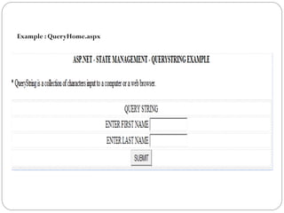 Example : QueryHome.aspx
 