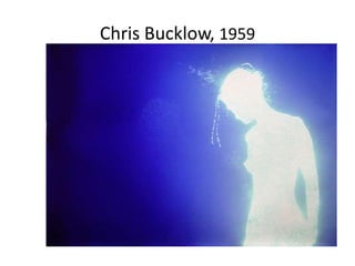 Chris Bucklow, 1959

 