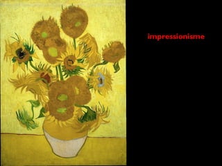 impressionisme
 