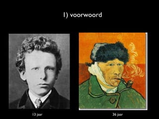 1) voorwoord




13 jaar                  36 jaar
 
