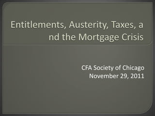 CFA Society of Chicago
  November 29, 2011
 