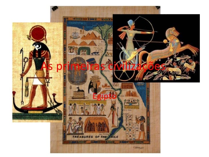 As primeiras civilizações  Egipto 