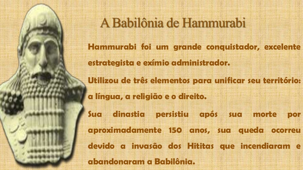 As Primeiras Leis e o Código de Hammurabi As Primeiras Leis e o Código de Hammurabi
