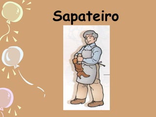 Sapateiro

 