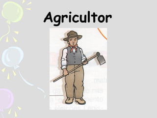 Agricultor

 