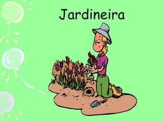 Jardineira 
