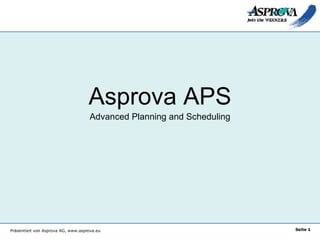 Asprova APS Advanced Planning and Scheduling 