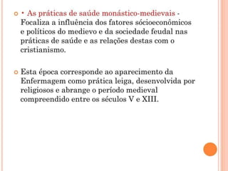 AS PRÁTICAS DE SAÚDE CONTEXTO HISTÓRICO.pptx