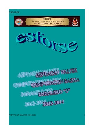 ESFORSE
ASPT.ACAN WALTER 2012-2014 1
 