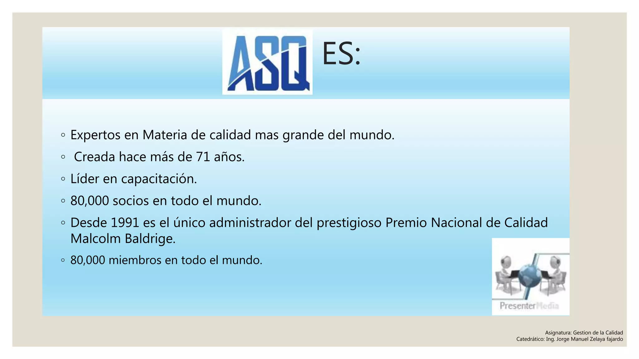 ASQ SOCIEDAD AMERICANA PARA LA CALIDAD | PPT