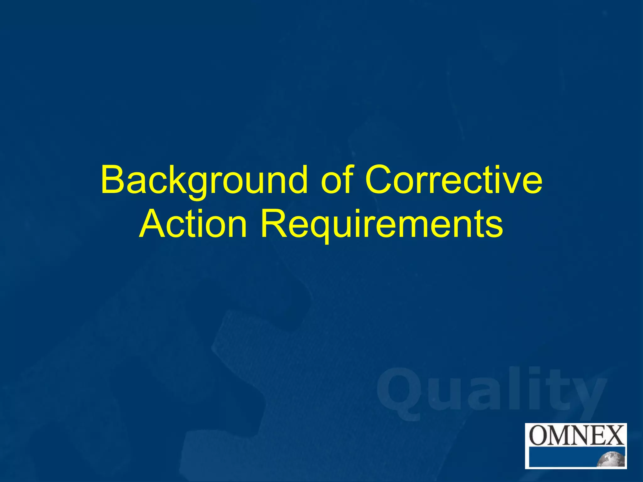 Background of Corrective Action Requirements 