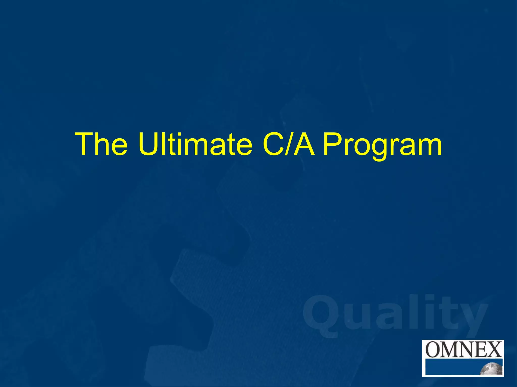 The Ultimate C/A Program 