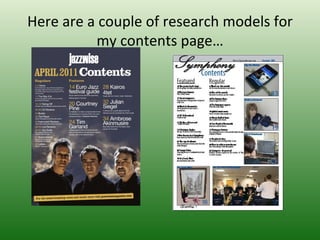Here are a couple of research models for
          my contents page…
 