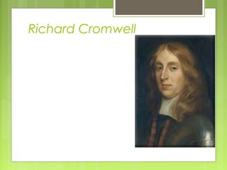 Richard Cromwell
 